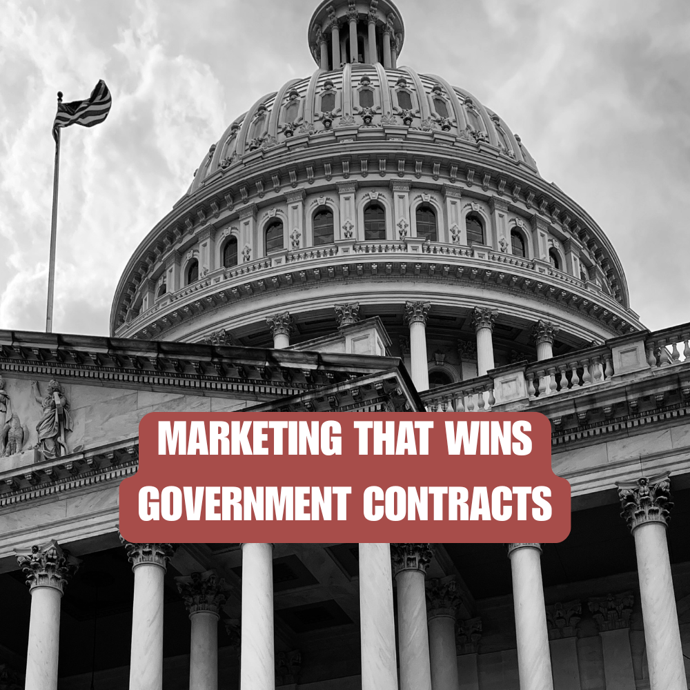 Navigating Government Contracting: Marketing That Wins Bids