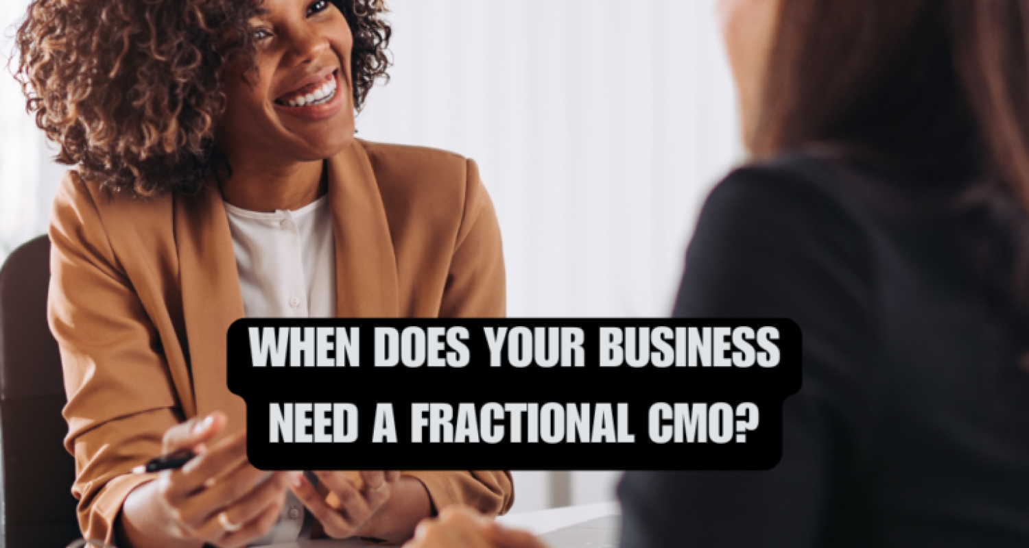 Fractional CMO: What It Is & When Your Business Needs One